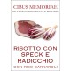 Risotto con speck e radicchio rosso